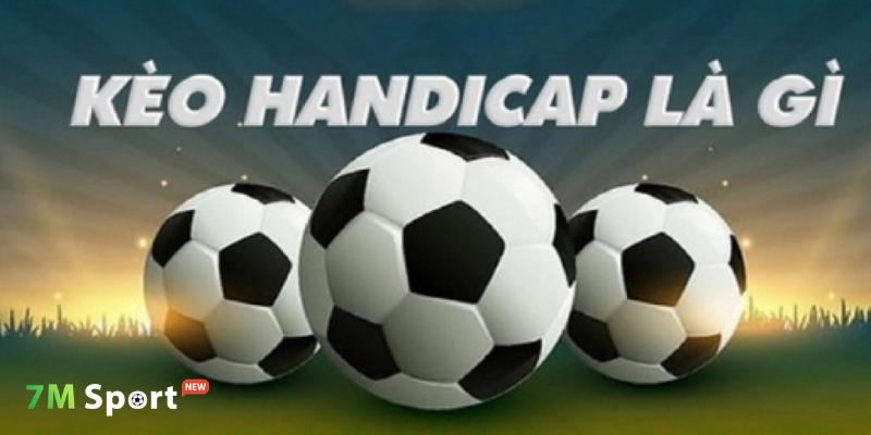Kèo Handicap được sử dụng rất phổ biến trong cá cược bóng đá Kèo Handicap được sử dụng rất phổ biến trong cá cược bóng đá